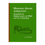 (Bild für) Memento dierum antiquorum ... Festschrift für Majolie Lenerz-de Wilde zum 70. Geburtstag